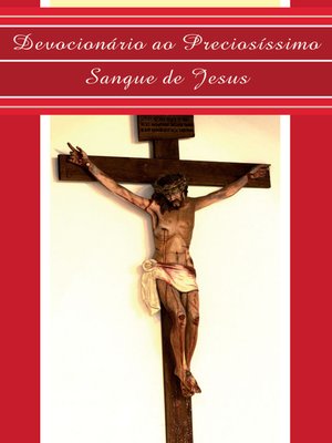 cover image of Devocionário ao Preciosíssimo Sangue de Jesus